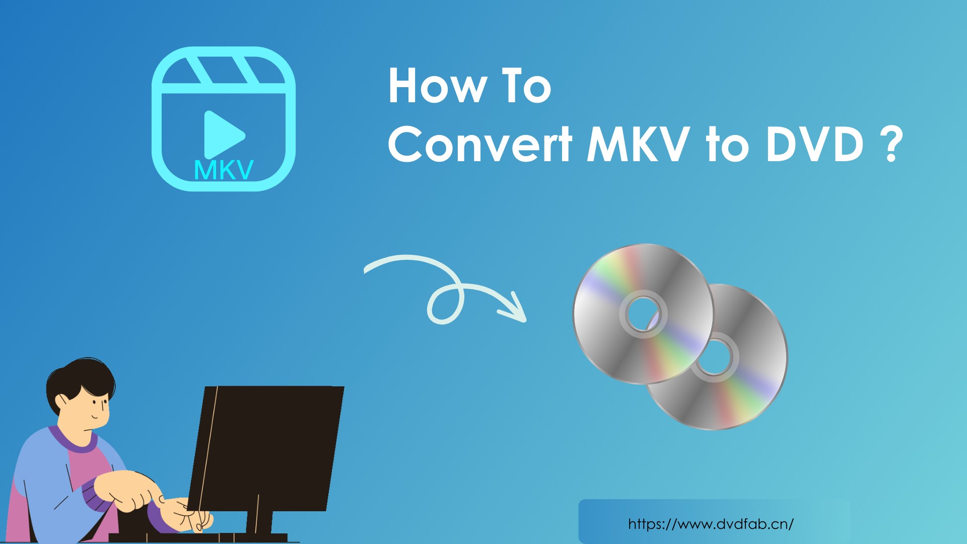 mkv to dvd